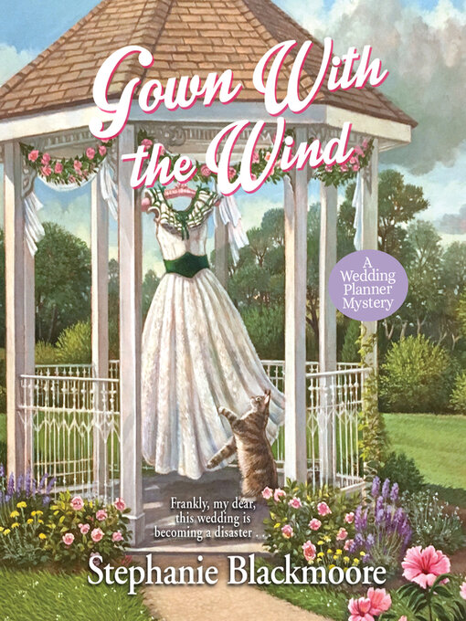 Title details for Gown with the Wind by Stephanie Blackmoore - Available